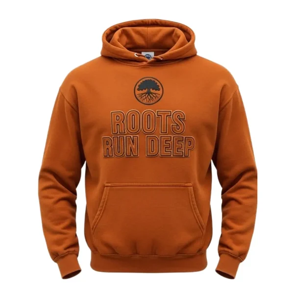 Front of an orange pullover hoodie with a graphic of a tree and roots logo above the phrase 'ROOTS RUN DEEP' in a thick, modern, outline font.